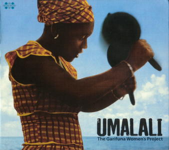VA - Umalali: The Garifuna Women's Project (2008) 