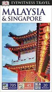 Malaysia & Singapore (Eyewitness Travel Guides) (Repost)