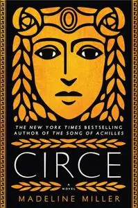 Madeline Miller, "Circe"