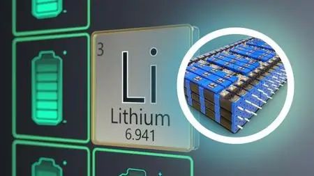 Lithium Ion Batteries - Battery Manufacturing And Management