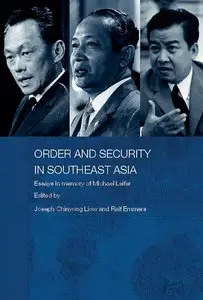 Order and Security in Southeast Asia Essays in Memory of Michael Leifer