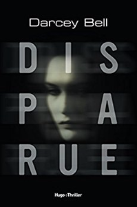 Disparue - Darcey Bell