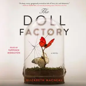 «The Doll Factory» by Elizabeth Macneal
