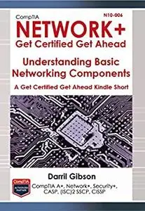 CompTIA N10-006 Network+ Basic Networking Components