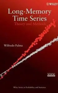 Long-Memory Time Series: Theory and Methods by Wilfredo Palma