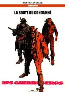 Guerrilleros (Los) 2 - La route du condamné