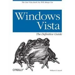 William Stanek, «Windows Vista: The Definitive Guide» (repost)