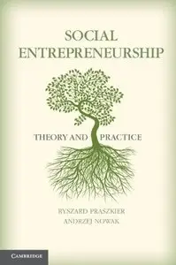 Social Entrepreneurship: Theory and Practice (repost)