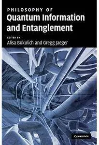 Philosophy of Quantum Information and Entanglement [Repost]