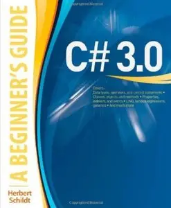 C# 3.0: A Beginner's Guide [Repost]