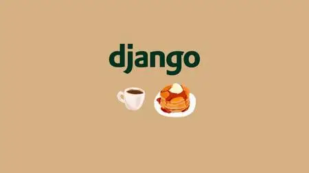 Django | Build an Amazing Restaurant Website