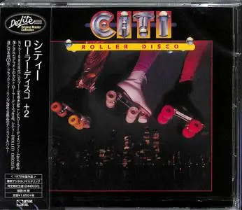 Citi - Roller Disco (1979) [2017, Japan] {Remastered with Bonus Tracks}