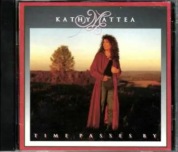 Kathy Mattea - Time Passes By (1991)