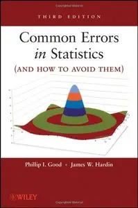 Common Errors in Statistics (and How to Avoid Them), 3rd edition