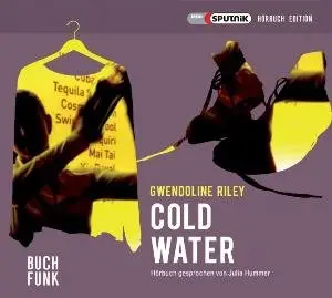 Gwendoline Riley - Cold Water
