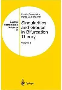 Singularities and Groups in Bifurcation Theory: Volume I