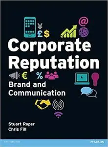 Corporate Reputation: Brand and Communication