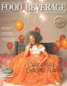 Food & Beverage Magazine - March 2024