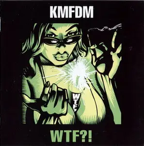 KMFDM - WTF! (2011) 