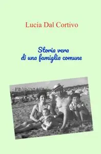 Storia vera di una famiglia comune
