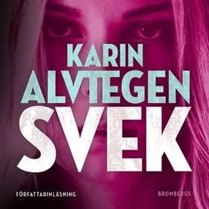 «Svek» by Karin Alvtegen