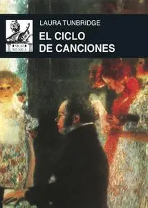 «El ciclo de canciones» by Laura Tunbridge