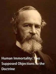 «Human Immortality» by William James