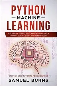 Python Machine Learning: Machine Learning and Deep Learning with Python, scikit-learn and Tensorflow