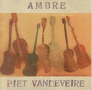 Piet Vandeveire - Ambre (2005)
