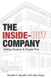 «The Inside-Out Company» by Donald A. Manekin