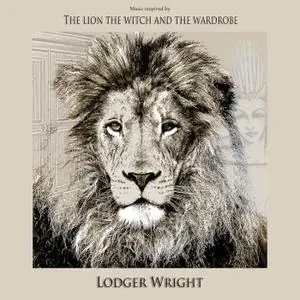 Lodger Wright - Music Inspired by The Lion The Witch and The Wardrobe (2020) [Official Digital Download 24/96]