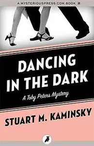 «Dancing in the Dark» by Stuart Kaminsky