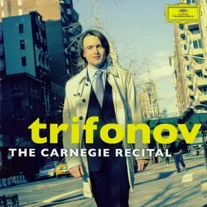 Carnegie Recital - Daniil Trifonov (2013)