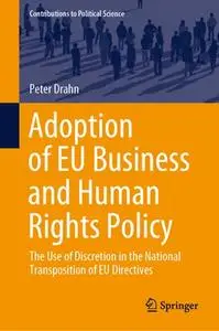 Adoption of EU Business and Human Rights Policy: The Use of Discretion in the National Transposition of EU Directives
