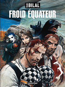 La Trilogie Nikopol - Tome 3 - Froid Equateur