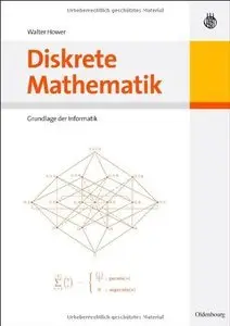 Diskrete Mathematik: Grundlage der Informatik (repost)