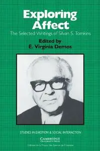 Exploring Affect: The Selected Writings of Silvan S Tomkins