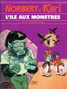 Norbert Et Kari - Tome 3 - L'île Aux Monstres