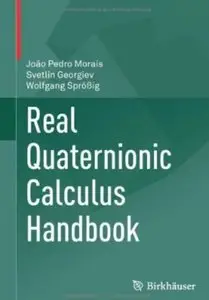 Real Quaternionic Calculus Handbook [Repost]
