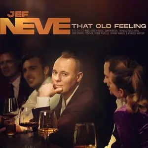Jef Neve - That Old Feeling (2023) [Official Digital Download 24/48]