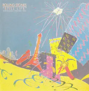 Rolling Stones - Still Life (American Concert 1981) (1982) [1998, Virgin 7243 8 45674 2 2]