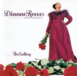 Dianne Reeves - The Calling: Celebrating Sarah Vaughan (2001) {Blue Note}