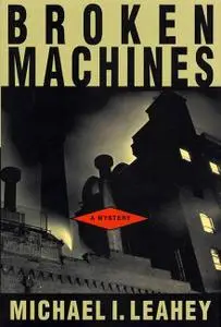 Broken Machines