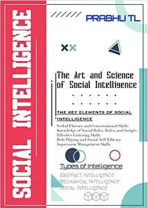 SOCIAL INTELLIGENCE: The Art and Science of Social Intelligence