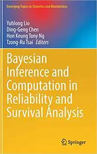 Bayesian Inference and Computation in Reliability and Survival Analysis