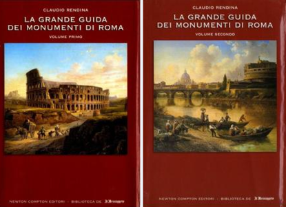 Claudio Rendina - La grande guida dei monumenti di Roma