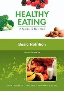 Healthy eating: Basic Nutrition, 2 edition (Repost)