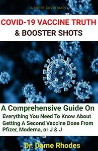 Covid 19 Vaccine Truth And Booster Shots