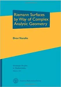 Riemann Surfaces by Way of Complex Analytic Geometry