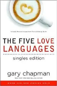 The Five Love Languages Singles Edition